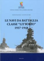 38285 - Bagnasco-De Toro, E.-A. - Navi da Battaglia Classe Littorio 1937-1948 (Le)