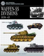 38288 - Bishop, C. - Waffen-SS Divisions 1939-1945. Essential Vehicle Identification Guide