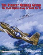 38345 - Blake, S. - Pioneer Mustang Group. The 354th Fighter Group in World War II (The)