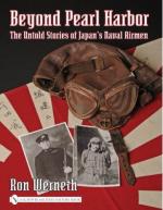 38353 - Werneth, R. - Beyond Pearl Harbor. The Untold Stories of Japan's Naval Airmen