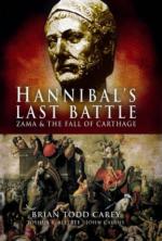 38425 - Carey-Allfree-Cairns, B.T.-J.B.-J. - Hannibal's Last Battle. Zama and the Fall of Carthage