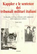 38432 - AAVV,  - Kappler e le sentenze dei tribunali militari italiani 1948-1953