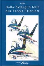 38482 - Brugar,  - Dalla Pattuglia Folle alle Frecce Tricolori