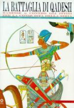 38512 - Guidotti-Pecchioli Daddi, M.C.-F. - Battaglia di Qadesh. Ramesse contro gli Ittiti per la conquista della Siria