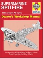 38516 - Price-Blackah, A.-P. - Supermairne Spitfire. Owner's Workshop Manual. 1936 onwards (all marks)