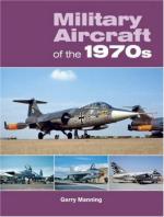 38519 - Manning, G. - Military Aircraft of the 1970s