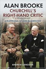 38528 - Sangster, A. - Alan Brooke. Churchill's Right-Hand Critic
