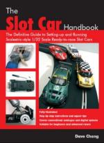 38548 - Chang, D. - Slot-Car Handbook: The definitive guide to setting-up and running Scalextric style 1/32 scale ready-to-race slot cars (The)