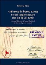 38571 - Mira, R. - Mi trovo in buona salute e cosi' voglio sperare che sia di tutti voi. Lettere di Galeatesi dai campi di prigionia della seconda guerra mondiale