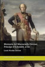38603 - Davout, L.N. - Memorie del Maresciallo Davout, Principe d'Eckmuehl, al Re