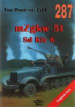 38776 - Sawicki-Ledwoch, R.-J. - No 287 mZgkw 5t Sd Kfz 6 (Tank Power Vol LVIII)