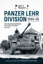 38784 - Steinhardt, P. (cur.) - Panzer Lehr Division 1944-45. Helion WWII German Military Studies Volume 01