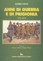 38807 - Pintus, A. - Anni di guerra e di prigionia 1915-1918