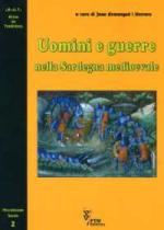 38816 - Armangue' i Herrero, J. - Uomini e guerre nella Sardegna medioevale