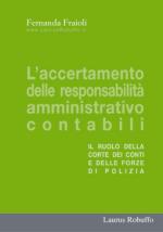 38877 - Fraioli, F. - Accertamento delle responsabilita' amministrativo contabili (L')