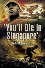38915 - McCormack, C. - You'll Die in Singapore