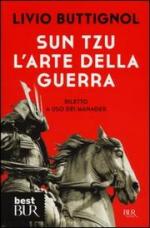 38929 - Buttignol, L. - Sun Tzu l'arte della guerra. Riletto a uso dei manager