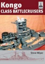 38933 - Wiper, S. - Kongo Class Battlecruisers - Shipcraft Series 9