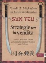 38993 - Michaelson-Michaelson, G.A.-S.W. - Sun Tzu. Strategie per la vendita