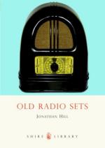 39047 - Hill, J. - Old Radio Sets 