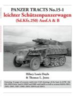 39116 - Jentz-Doyle, T.L.-H.L. - Panzer Tracts 15-1 Leichter Schuetzenpanzerwagen (Sd.Kfz.250) Ausf. A and B