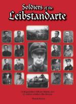 39128 - Fischer, T. - Soldiers of the Leibstandarte. SS-Brigadefuehrer Wilhelm Mohnke and 62 Soldiers of Hitler's Elite Division