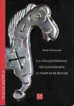 39159 - Pedrazzini, D. - Vita quotidiana dei Longobardi ai tempi di re Rotari (La)