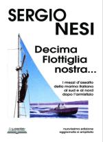 39294 - Nesi, S. - Decima flottiglia nostra... Nuovissima edizione aggiornata e ampliata