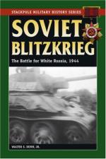 39351 - Dunn, W.S. - Soviet Blitzkrieg. The Battle for White Russia, 1944