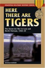 39355 - Hathorn, R. - Here there are Tigers. The Secret Air War in Laos 1968-69