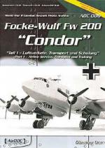 39362 - Ott, G. - Focke-Wulf Fw 200 Condor Part 1: Airline Service, Transport and Training