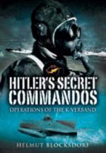 39371 - Blocksdorf, H. - Hitler's Secret Commandos. Operations of the K-Verband