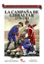 39394 - Saez Rodriguez - Panero, A.J.-D. - Guerreros y Batallas 043: La campana de Gibraltar 1779-1783