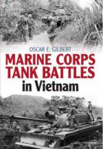 39430 - Gilbert, O. - Marine Corps Tank Battles in Vietnam