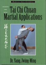 39440 - Yang Jwing-Ming,  - Tai Chi Chuan Martial Applications