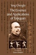 39442 - Yang Chengfu,  - Essence and Applications of Taijiquan (The)