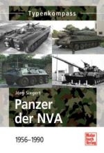 39464 - Siegert, J. - Panzer der NVA Vol 1: 1956-1990 - Typenkompass