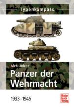 39465 - Luedeke, A. - Panzer der Wehrmacht 1933-1945 - Typenkompass