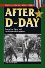 39517 - Carafano, J.J. - After D-Day. Operation Cobra and the Normandy Breakout
