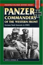 39526 - Mitcham, S.W. - Panzer Commanders of the Western Front. German Tank Generals in World War II