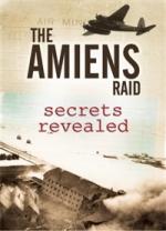 39583 - Ducellier, D. - Amiens Raid. Secrets Revealed (The)