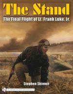 39693 - Skinner, S. - Stand. The Final Flight of Lt. Frank Luke, Jr. (The) 