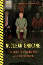 39769 - Fuqua, J.L. - Nuclear Endgame. The Need for Engagement with North Korea