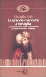 39799 - Fait, C. - Grande manovra a tenaglia (La)