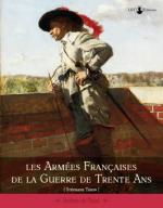 39818 - Thion, S. - Armees Francaises de La Guerre des Trente Ans (Les)