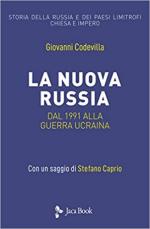 39821 - Codevilla, G. - Nuova Russia. Dal 1991 alla guerra ucraina (La)