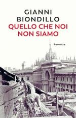 39868 - Biondillo, G. - Quello che noi non siamo