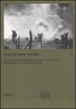 39876 - Audoin Rouzeau-Becker, S.-J.J. cur - Prima Guerra Mondiale. Vol 2 (La)