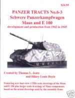 39880 - Jentz-Doyle, T.L.-H.L. - Panzer Tracts 06-3 Schwere Panzerkampfwagen Maus and E-100 development and production from 1942 to 1945