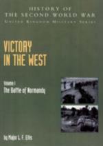 40057 - Ellis, L.F. cur - Victory in the West Vol I: The Battle of Normandy